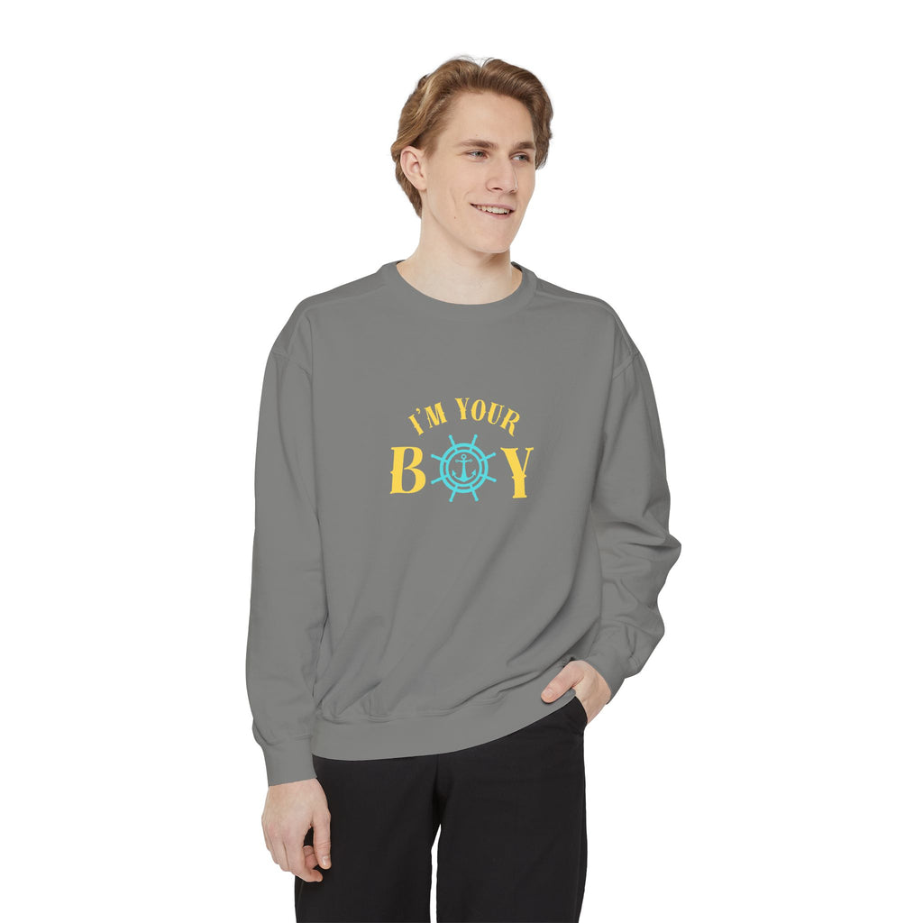 I'm Your Boy Sweatshirt — Nautical Ship Wheel Graphic Crewneck