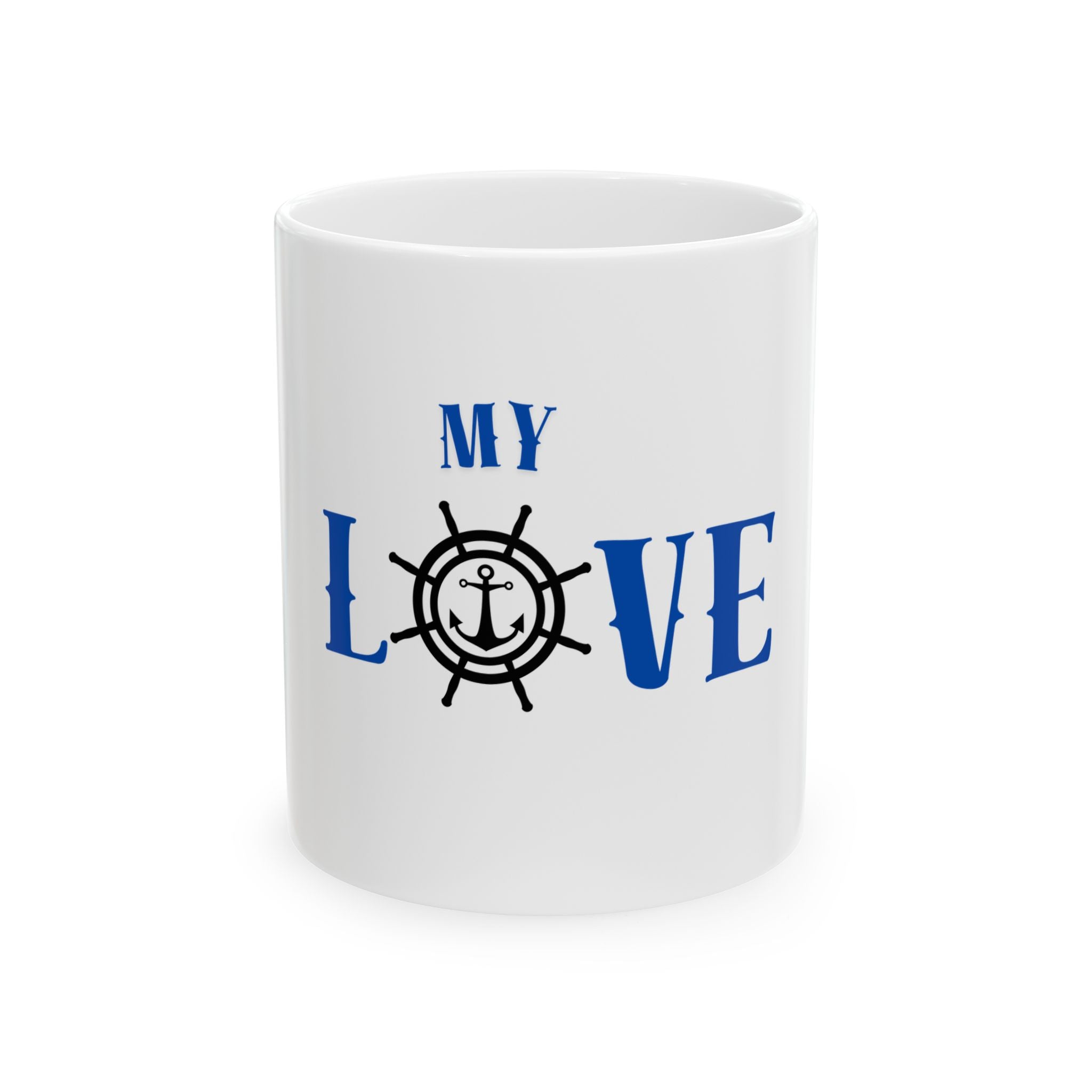 Nautical 'My Love' Ceramic Mug – Anchor & Ship Wheel Coffee Cup (11oz, 15oz)