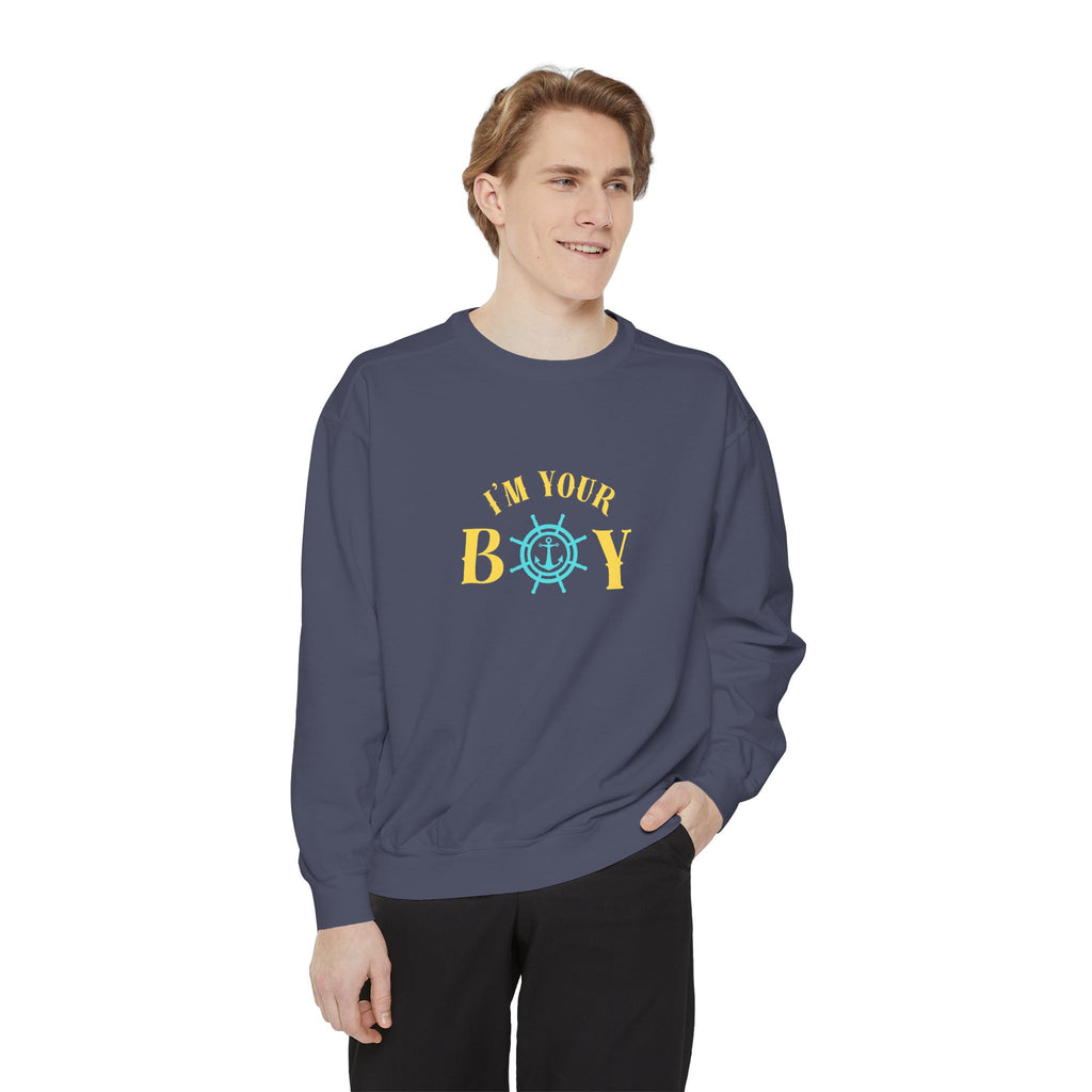 I'm Your Boy Sweatshirt — Nautical Ship Wheel Graphic Crewneck